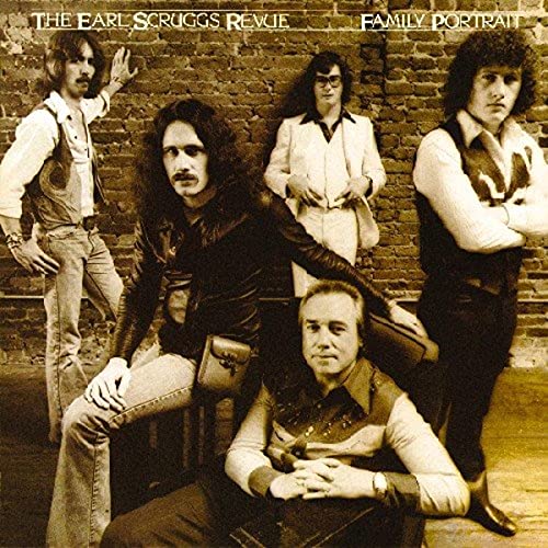 EARL SCRUGGS REVUE - FAMILY PORTRAIT