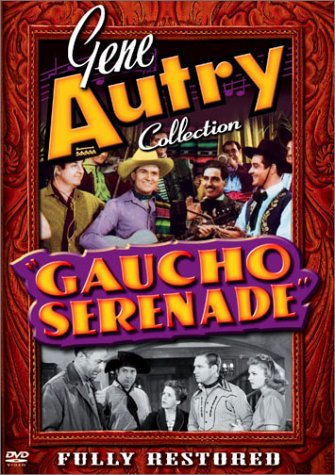 GAUCHO SERENADE  - DVD-GENE AUTRY COLLECTION