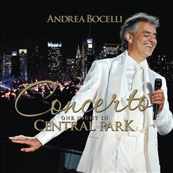 BOCELLI, ANDREA  - CONCERTO: ONE NIGHT IN CENTRAL PARK (10T