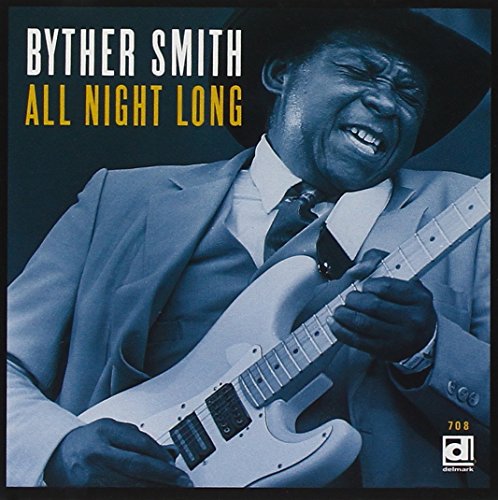 BYTHER SMITH - ALL NIGHT LONG