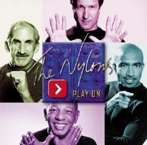 NYLONS - PLAY ON