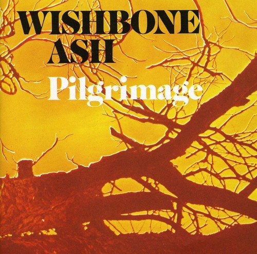 WISHBONE ASH - PILGRIMAGE