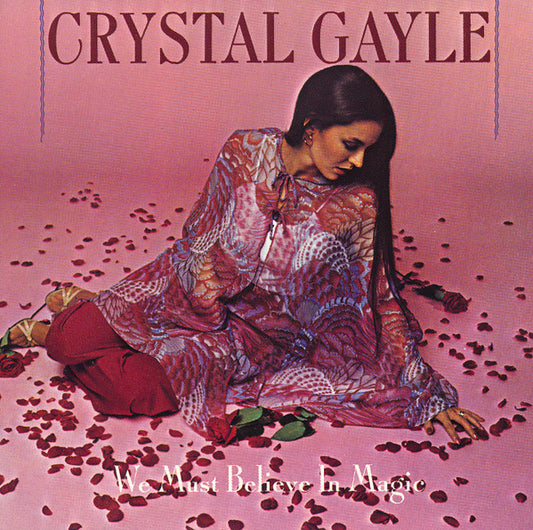 GAYLE, CRYSTAL  - WE MUST BELIEVE IN MAGIC