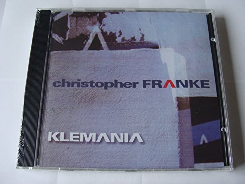 FRANKE, CHRISTOPHER  - KLEMANIA