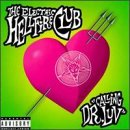 ELECTRIC HELLFIRE CLUB  - CALLING DR. LUV