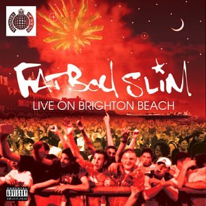 FATBOY SLIM (VARIOUS - LIVE ON BRIGHTON BEACH