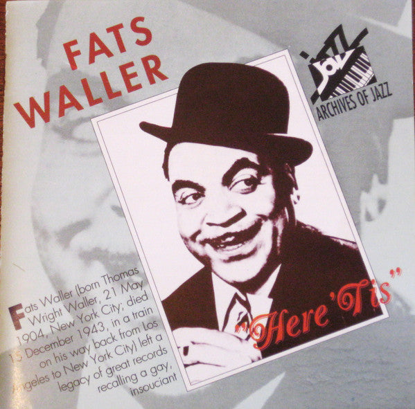 WALLER, FATS  - HERE 'TIS