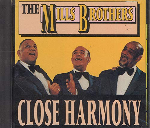 MILLS BROTHERS  - CLOSE HARMONY
