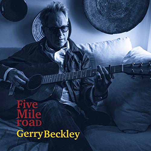 GERRY BECKLEY - FIVE MILE ROAD (CD)