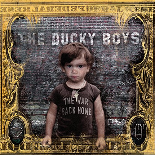 DUCKY BOYS - THE WAR BACK HOME