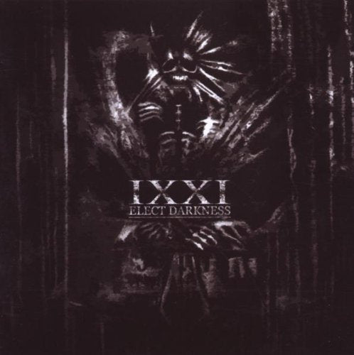 IXXI  - ELECT DARKNESS