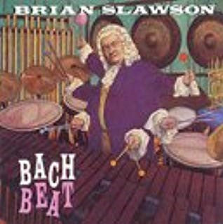 SLAWSON, BRIAN  - BACH BEAT