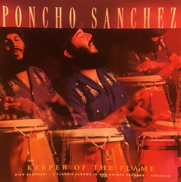 SANCHEZ, PONCHO  - KEEPER OF THE FLAME