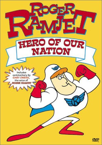 ROGER RAMJET - HERO OF OUR N