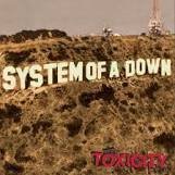 SYSTEM OF A DOWN  - TOXICITY