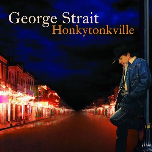 STRAIT, GEORGE - HONKYTONKVILLE