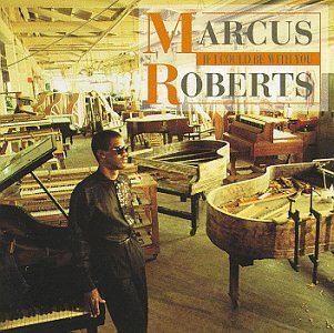 ROBERTS, MARCUS - IF I COULD BE WITH YOU