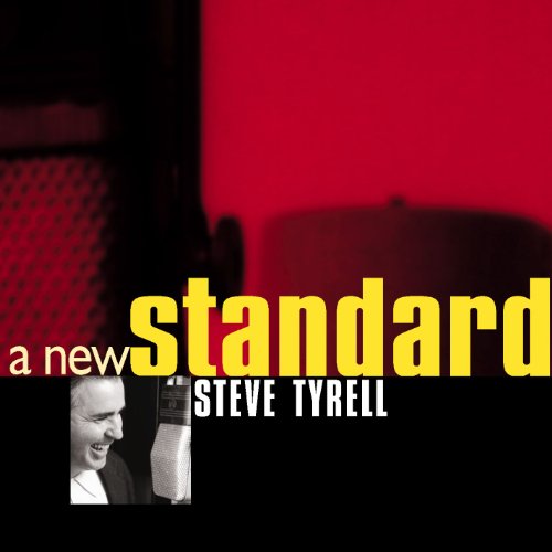 TYRELL, STEVE - A NEW STANDARD