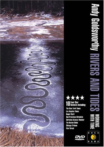 ANDY GOLDSWORTHY: RIVERS AND TIDES: SPECIAL COLLECTOR'S EDITION