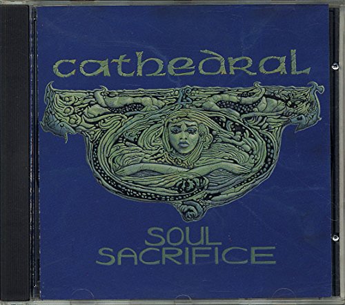 CATHEDRAL - SOUL SACRIFICE