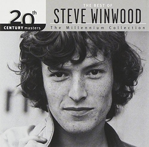 WINWOOD, STEVE - THE BEST OF STEVE WINWOOD - 20TH CENTURY MASTERS - THE MILLENNIUM COLLECTION