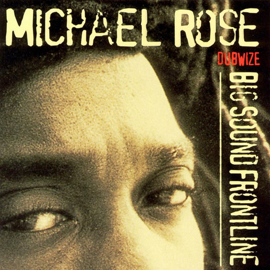 ROSE, MICHAEL  - BIG SOUND FRONTLINE