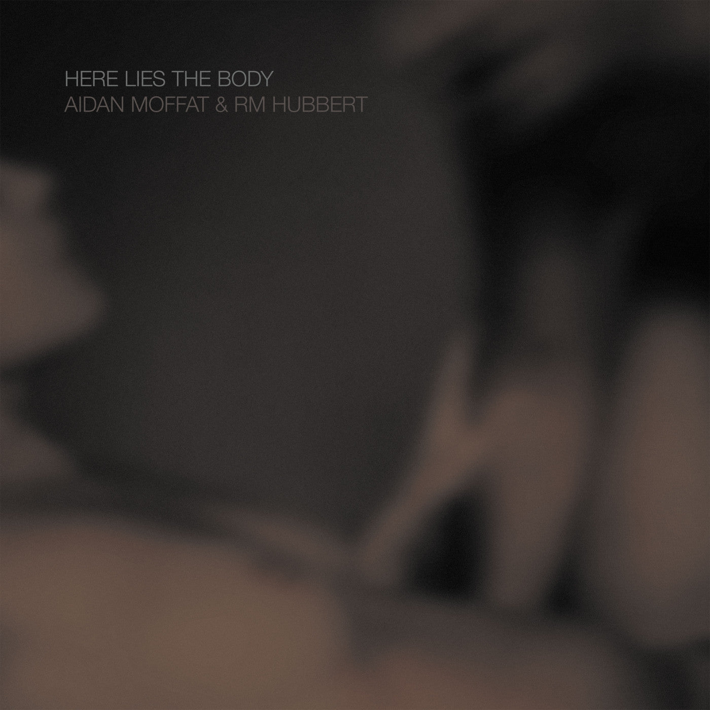 MOFFAT, AIDAN & RM HUBBERT - HERE LIES THE BODY