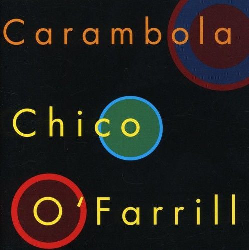 O'FARRILL, CHICO  - CARAMBOLA