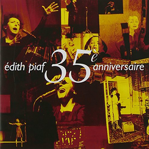 EDITH PIAF - 35?ME ANNIVERSAIRE
