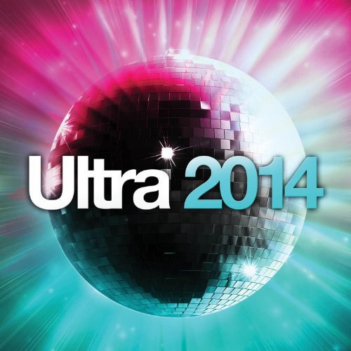 VARIOUS ARTISTS - ULTRA 2014