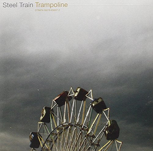 STEEL TRAIN - TRAMPOLINE