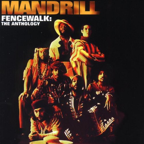 MANDRILL - FENCEWALK: THE ANTHOLOGY