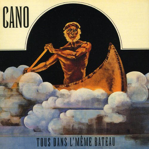 CANO - TOUS DANS L'MEME BATEAU