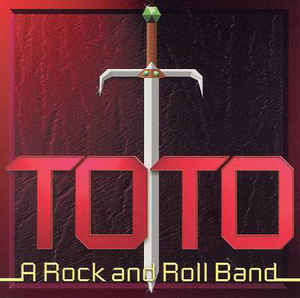 TOTO  - ROCK & ROLL BAND