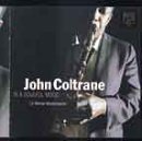 COLTRANE, JOHN - IN A SOULFUL MOOD