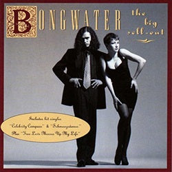 BONGWATER  - BIG SELL-OUT