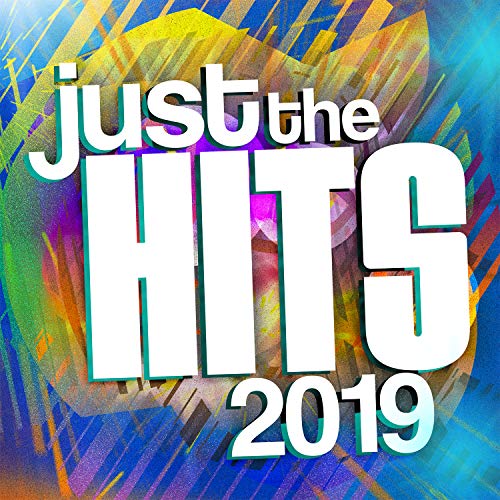 VARIOUS - JUST THE HITS 2019