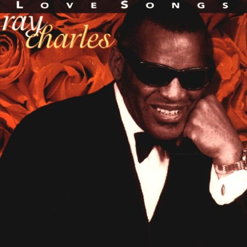 CHARLES, RAY - LOVE SONGS