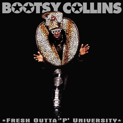 BOOTSY COLLINS - FRESH OUTTA 'P' UNIVERSITY (2025 REMASTER) (CD)