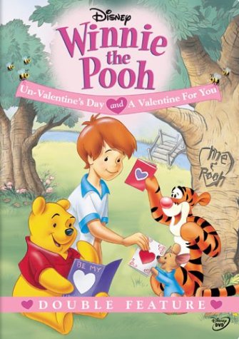 WINNIE THE POOH: UN-VALENTINE'S DAY / A VALENTINE FOR YOU