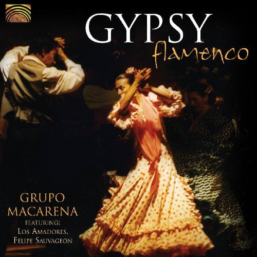 GRUPO MACARENA  - GYPSY FLAMENCO