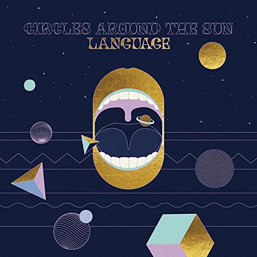 CIRCLES AROUND THE SUN - LANGUAGE (VINYL)