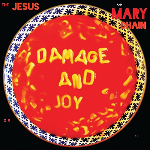 JESUS AND MARY CHAIN - DAMAGE AND JOY