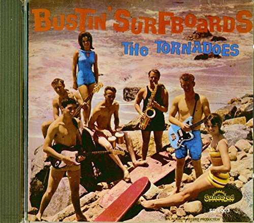 TORNADOES - BUSTIN' SURFBOARDS