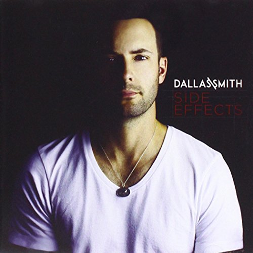 DALLAS SMITH - SIDE EFFECTS