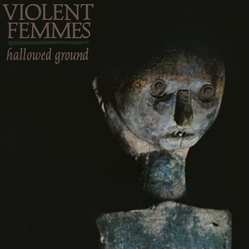 VIOLENT FEMMES - HALLOWED GROUND (VINYL)