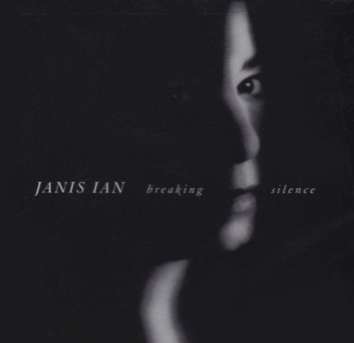 IAN, JANIS - BREAKING SILENCE