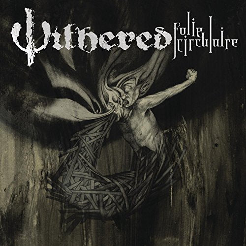 WITHERED - FOLIE CIRCULAIRE