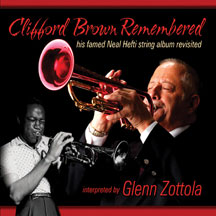 GLENN ZOTTOLA - CLIFFORD BROWN REMEMBERED [CD]