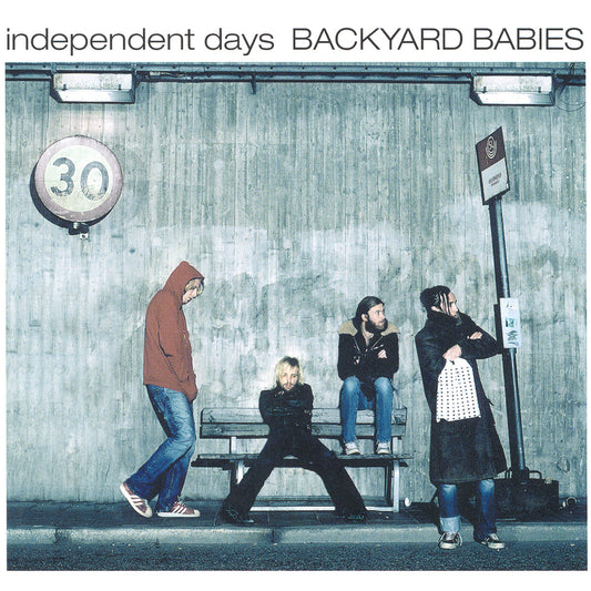 BACKYARD BABIES  - INDEPENDENT DAYS (2CDS)